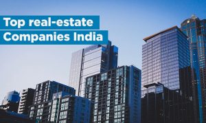 Read more about the article Top 10 Real Estate Companies in India 2024