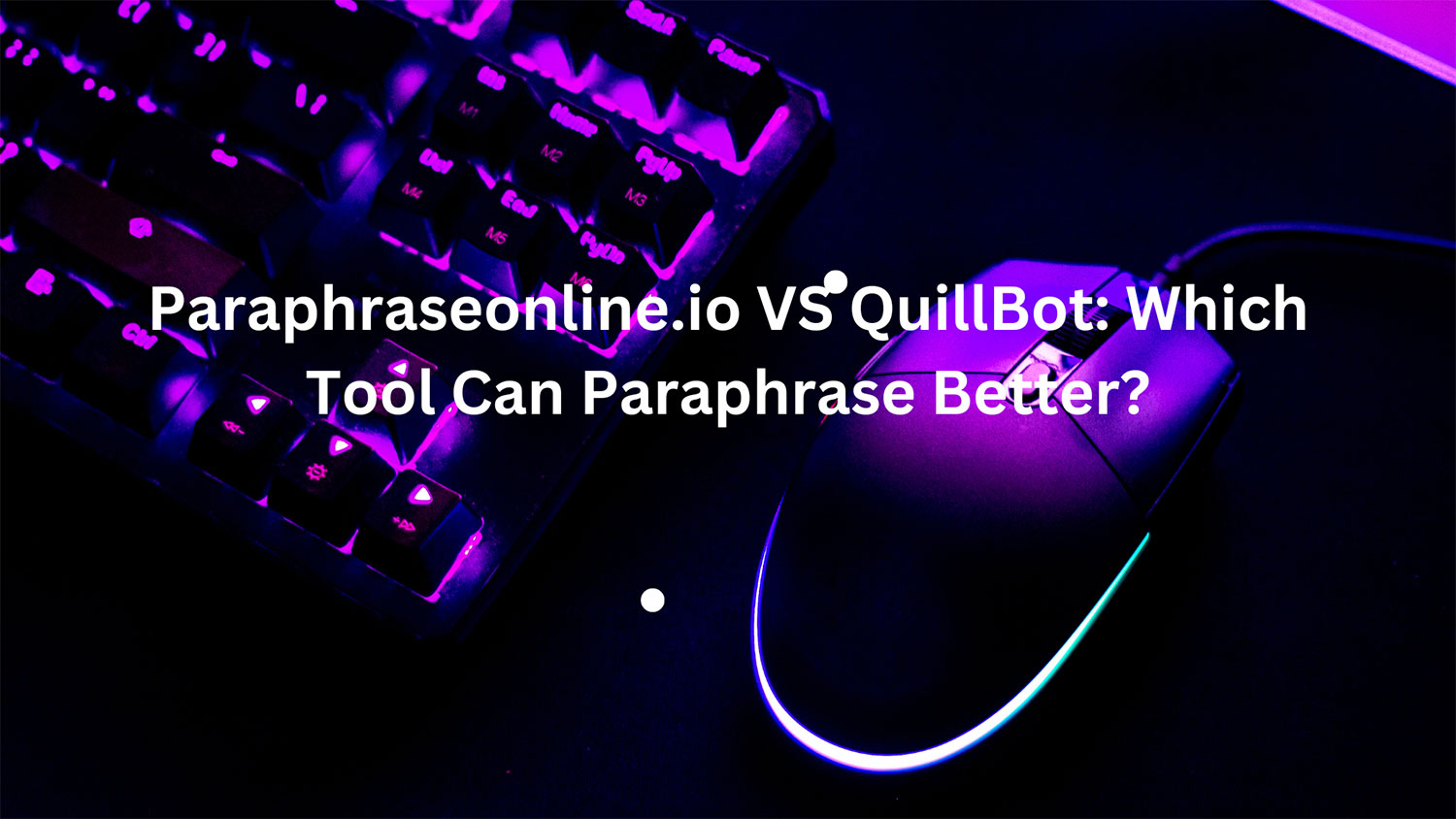 Paraphraseonline.io VS QuillBot