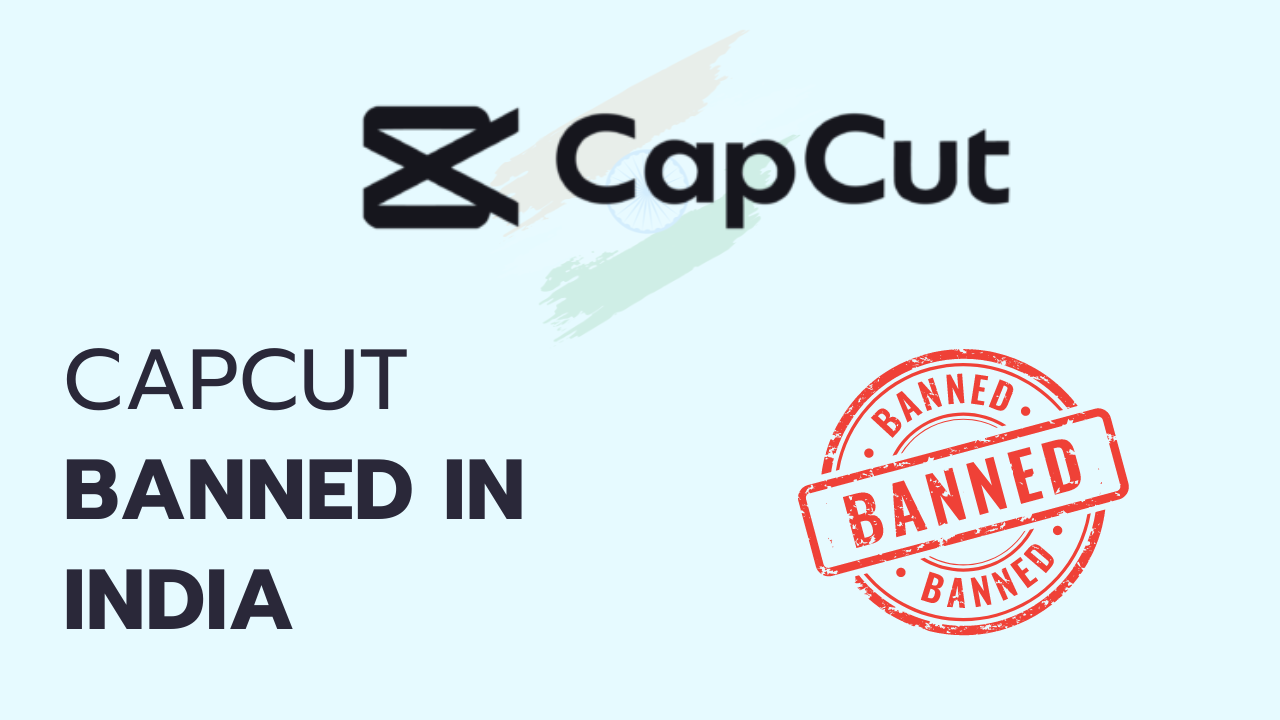 capcut banned in India